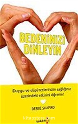 Bedeninizi Dinleyin