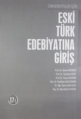 Eski Türk Edebiyatına Giriş / Üniversiteler İçin