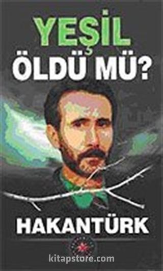 Yeşil Öldümü?