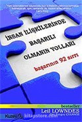 İnsan İlişkilerinde Başarılı Olmanın Yolları / Başarının 92 Sırrı