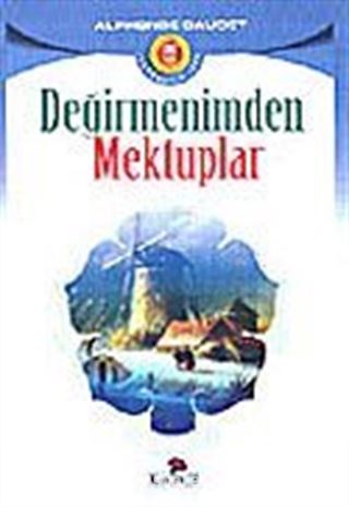 Değirmenimden Mektuplar