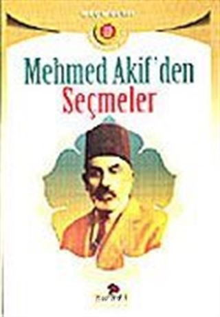 Mehmet Akif'ten Seçmeler