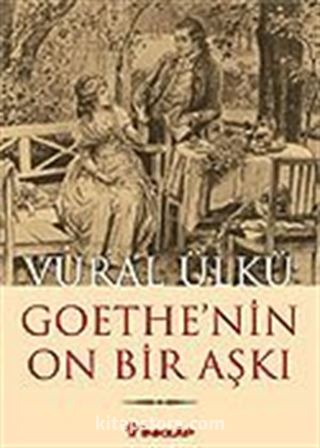 Goethe'nin On Bir Aşkı ve Eserlerindeki Yansımaları