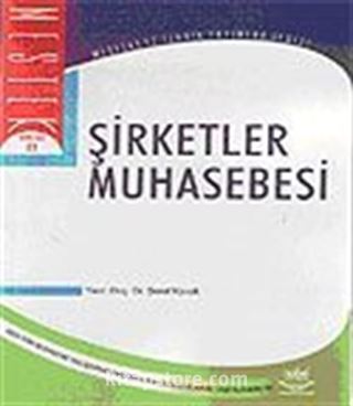 Şirketler Muhasebesi / Yrd. Doç. Dr. Şeref Kavak