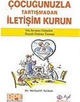 Çocuğunuzla Tartışmadan İletişim Kurun