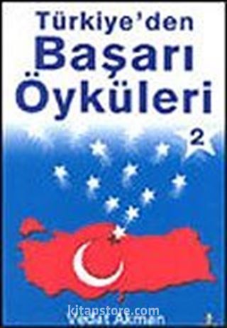 Türkiye'den Başarı Öyküleri 2