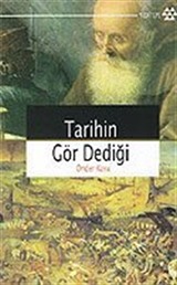 Tarihin Gör Dediği