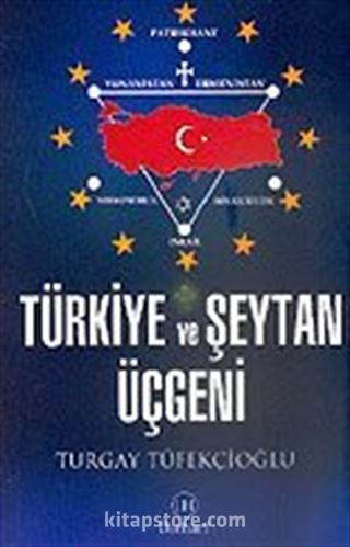 Türkiye ve Şeytan Üçgeni