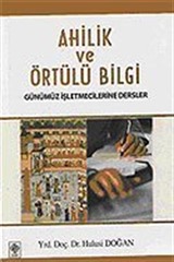 Ahilik ve Örtülü Bilgi