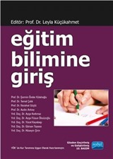 Eğitim Bilimine Giriş / Prof. Dr. Leyla Küçükahmet