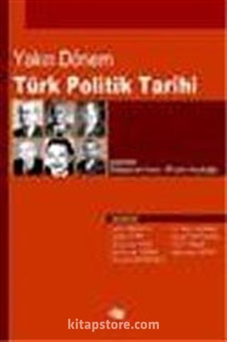 Yakın Dönem Türk Politik Tarihi