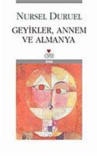 Geyikler, Annem ve Almanya