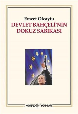 Devlet Bahçeli'nin Dokuz Sabıkası