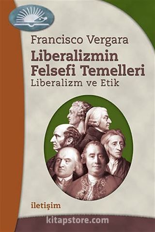 Liberalizmin Felsefi Temelleri Liberalizm ve Etik