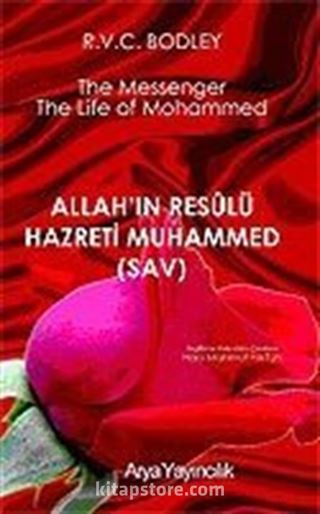 Allah'ın Resulü Hazreti Muhammed (s.a.v.)