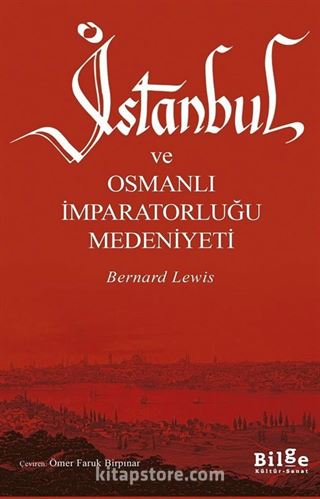 İstanbul ve Osmanlı İmparatorluğu Medeniyeti