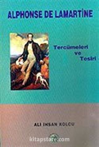 Alphonse De Lamartine Tercümeleri ve Tesiri