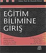 Eğitim Bilimine Giriş / Prof. Dr. Mustafa Yılman