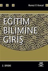 Eğitim Bilimine Giriş / Prof. Dr. Remzi Y. Kıncal