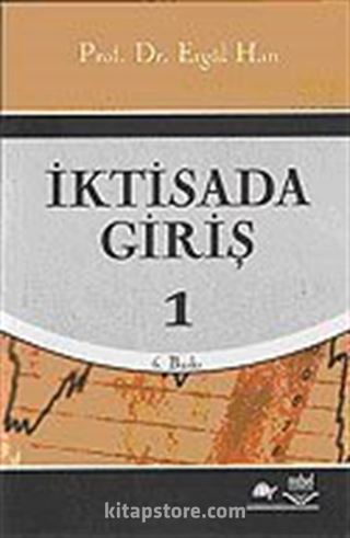 İktisada Giriş 1 (Prof. Dr. Ergül Han)