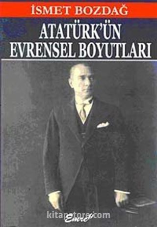 Atatürk'ün Evrensel Boyutları