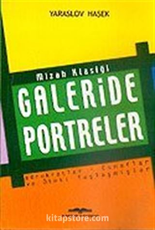 Galeride Portreler / Mizah Klasiği