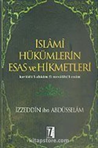 İslami Hükümlerin Esas ve Hikmetleri