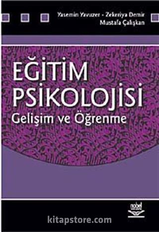 Eğitim Psikolojisi Gelişim ve Öğrenme / Yasemin Yavuzer