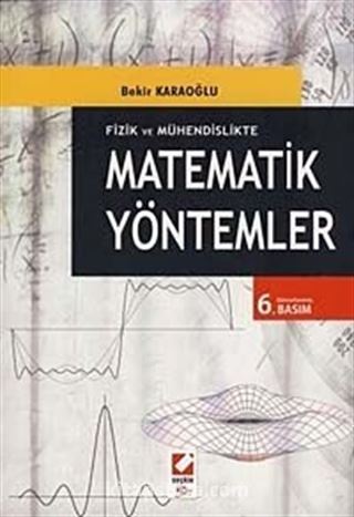 Fizik ve Mühendislikte Matematik Yöntemler