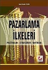 Pazarlama İlkeleri Politikalar - Stratejiler - Taktikler