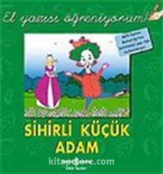 Sihirli Küçük Adam / El Yazısı Öğreniyorum