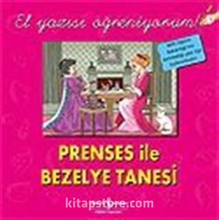 Prenses İle Bezelye Tanesi / El Yazısı Öğreniyorum