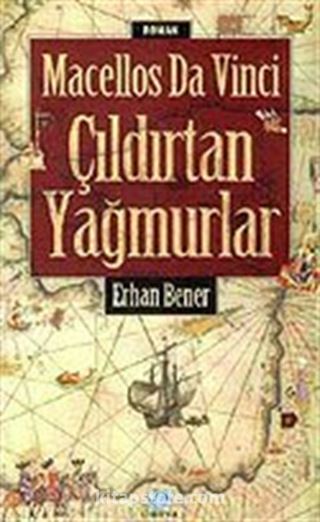 Macellos Da Vinci / Çıldırtan Yağmurlar