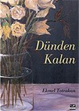 Dünden Kalan