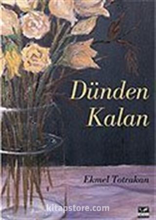 Dünden Kalan