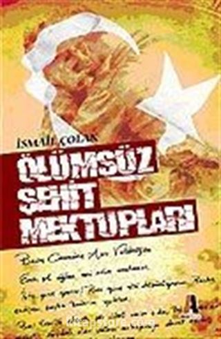 Ölümsüz Şehit Mektupları