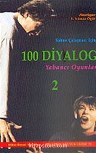 100 Diyalog 2: Sahne Çalışması İçin Yabancı Oyunları