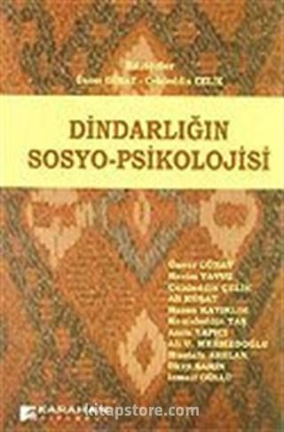 Dindarlığın Sosyo-Psikolojisi