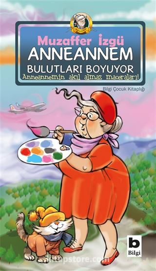 Anneannem Bulutları Boyuyor