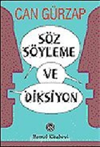 Söz Söyleme ve Diksiyon / Konuşan İnsan