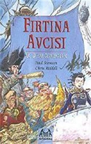 Fırtına Avcısı / Uç Diyar Maceraları 2. Kitap