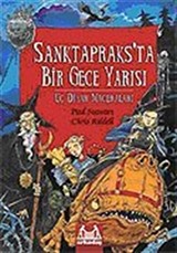 Sanktapraks'ta Bir Gece Yarısı / Uç Diyar Maceraları 3. Kitap