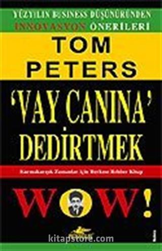 Vay Canına Dedirtmek