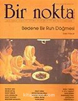 Bir Nokta/Aylık Edebiyat Dergisi/Yıl: 6/Sayı: 57/Ekim 2006