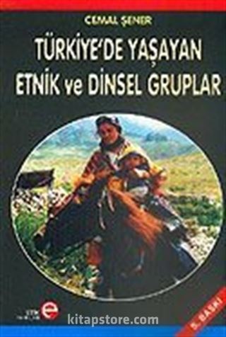 Türkiye'de Yaşayan Etnik ve Dinsel Gruplar