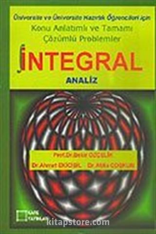 İntegral Analiz / Konu Anlatımlı ve Tamamı Çözümlü Problemler