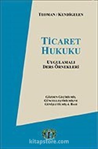 Ticaret Hukuku Uygulamalı Ders Örnekleri