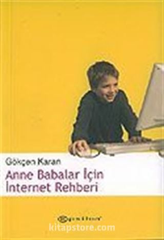 Anne Babalar İçin İnternet Rehberi