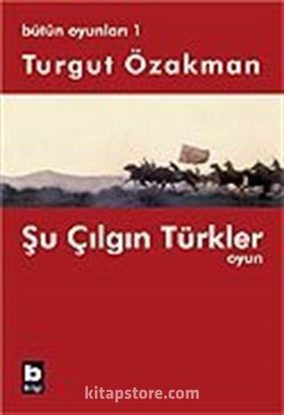 Şu Çılgın Türkler / Oyun / Bütün Oyunları 1