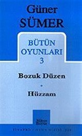 Bütün Oyunları 3 / Bozuk Düzen - Hüzzam